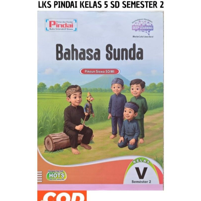 Lks Pindai Bahasa Sunda Kelas 5 SD/MI Smt 2 Kurmer dilengkapi Soal HOTS 96 Hal