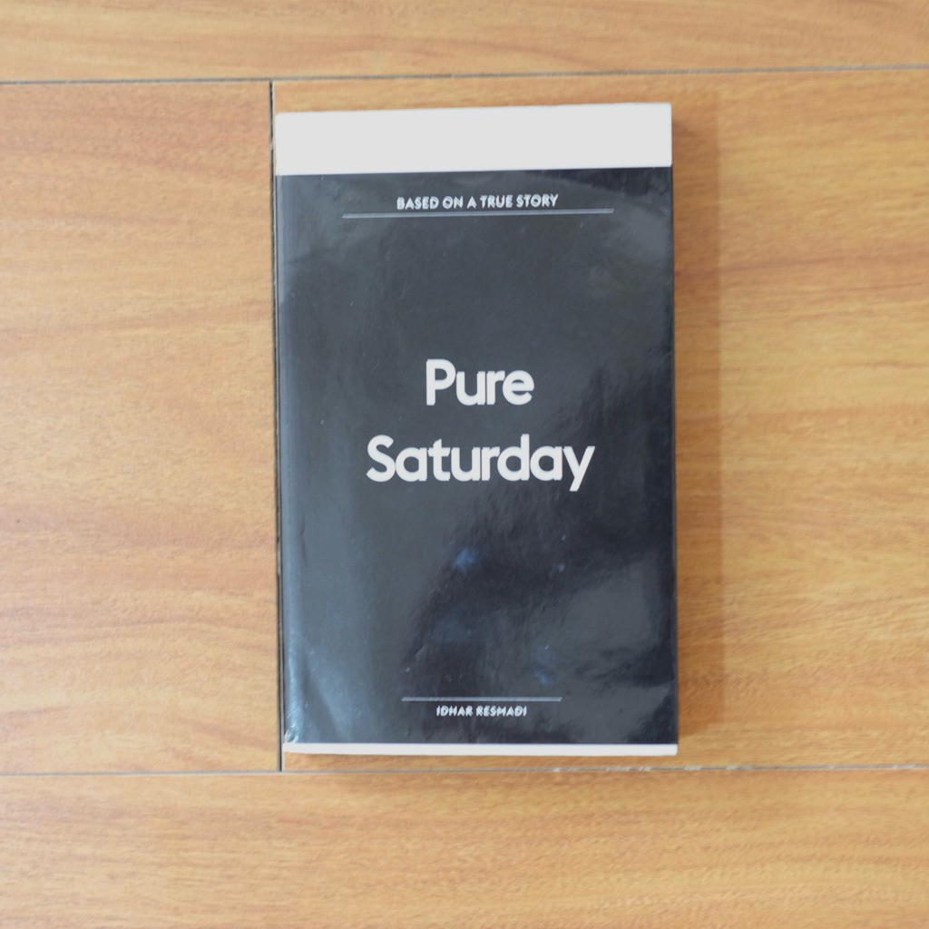Buku Pure Saturday by Idhar Resmadi