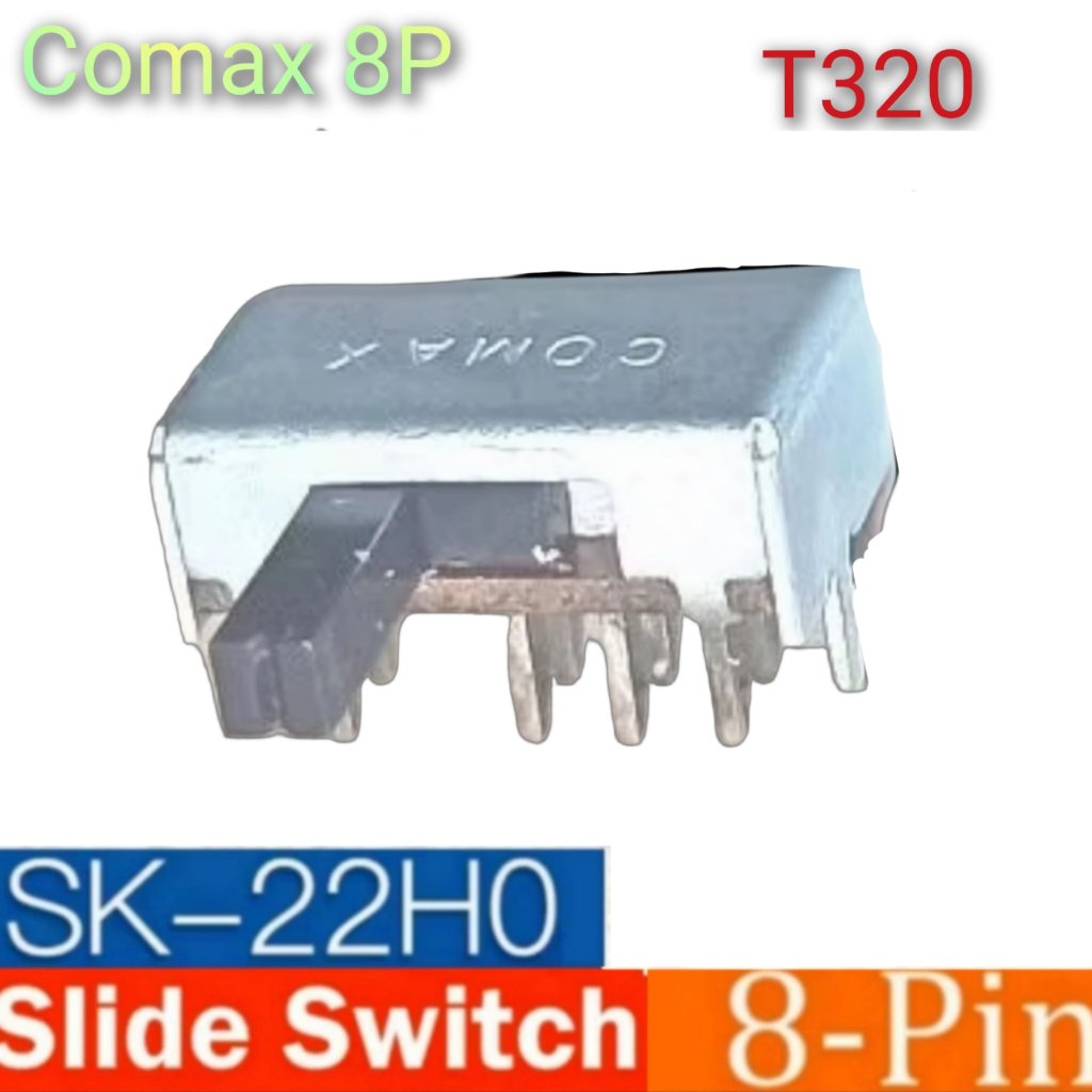 Saklar Geser Mini 8 Pin Original Comax Toggle Switch Slide SK-22H07VG6T SK-22H07