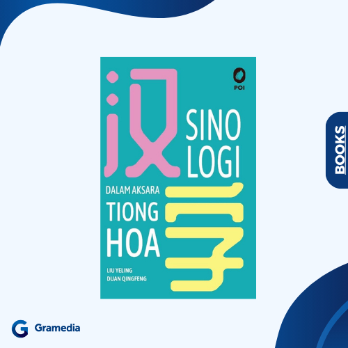 Gramedia Medan - Sinologi dalam Aksara Tionghoa
