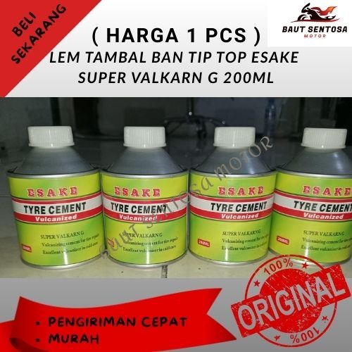 ( PAKET 1 PCS ) Lem Tambal Ban Tip Top Esake Super Valkarn G 200ml