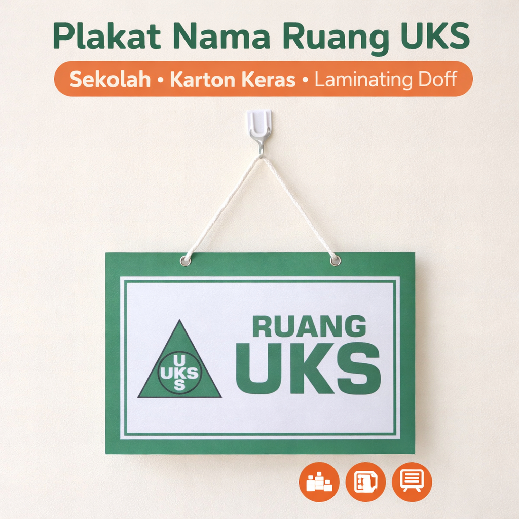Poster gantung Ruang UKS - Hard Poster UKS - Poster Sekolah, Nama Ruang UKS untuk sekolah
