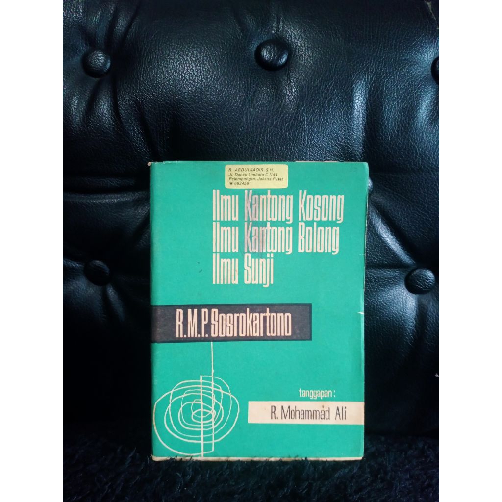 Ilmu Kantong Kosong Ilmu Kantong Bolong Ilmu Sunji - R.M.P. Sosrokartono