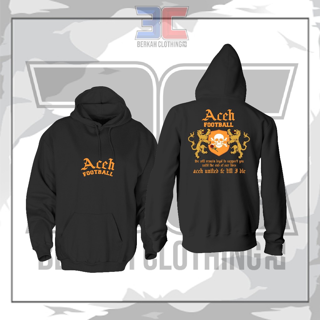 Hoodie Jaket ACEH UNITED "Aceh Till I Die" || Jaket Supporter | Hooligans