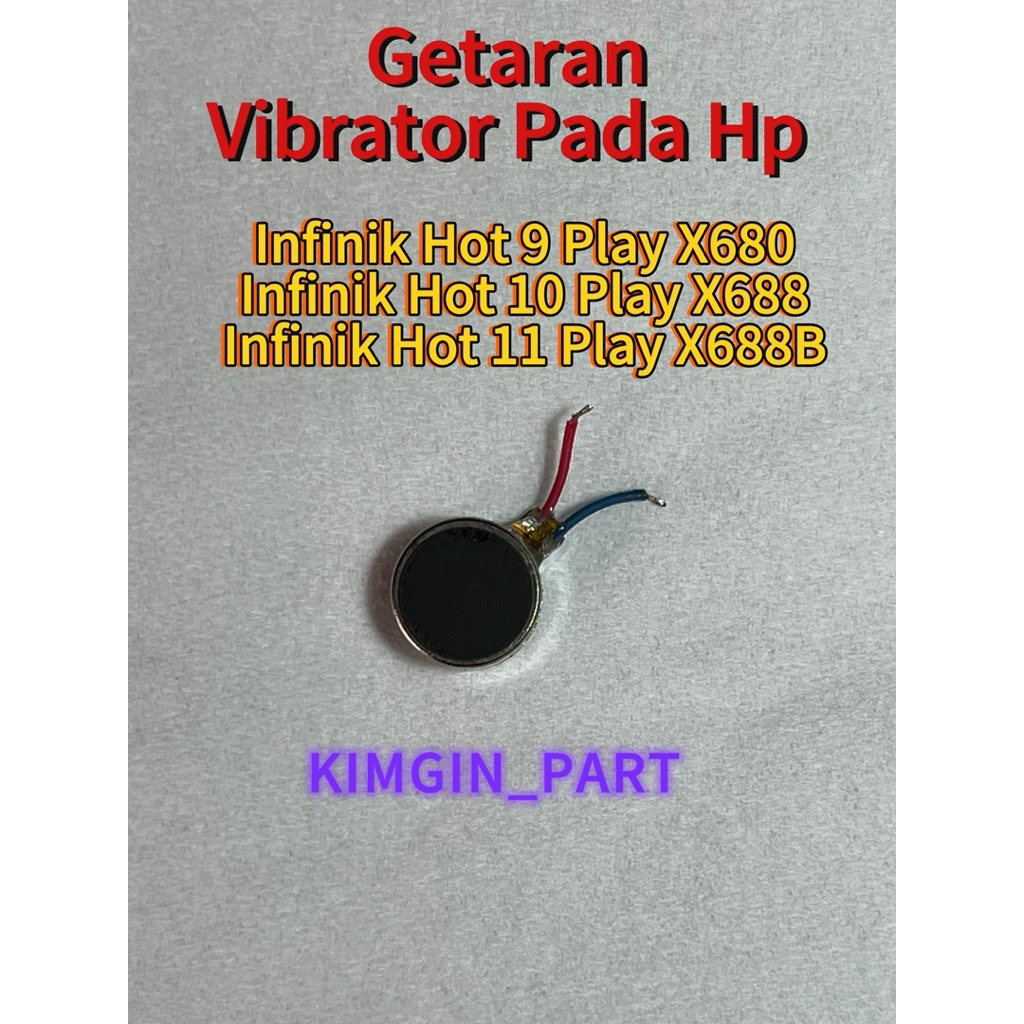 Vibra Getaran Pada Hp Infinik Hot 9 Play Infinik Hot 10 Play Infinik Hot 11 Play