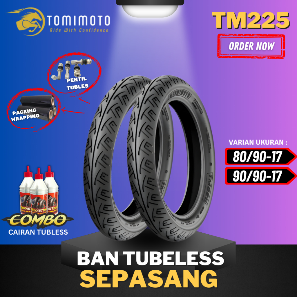 [SEPASANG MURAH] BAN TOMIMOTO TM225 RING 17 ( 80/90-17 & 90/90-17  ) BAN TOMIMOTO TUBELESS TUBLES RI