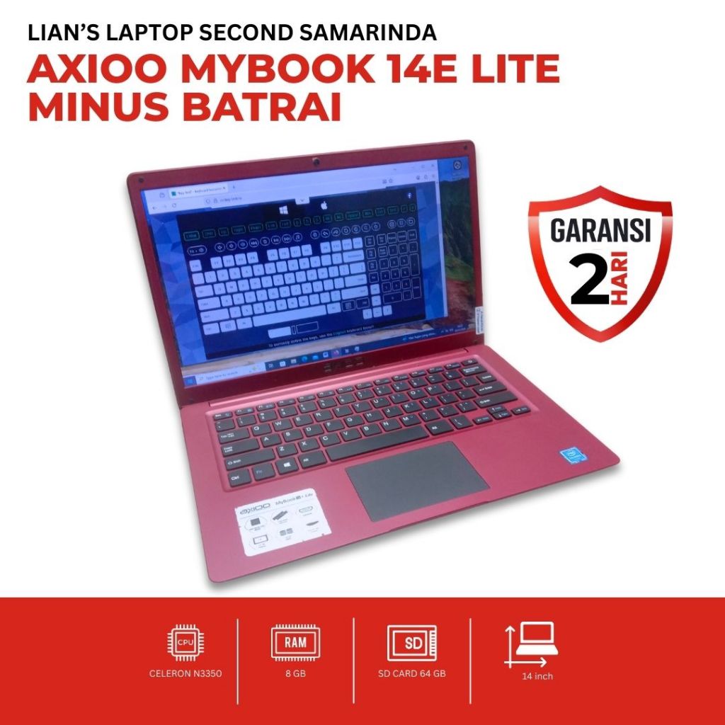 MINUS BATRAI AXIOO MYBOOK 14E LITE INTEL CELERON 3550/RAM 4GB/SD CARD 64GB/WINDOWS 10