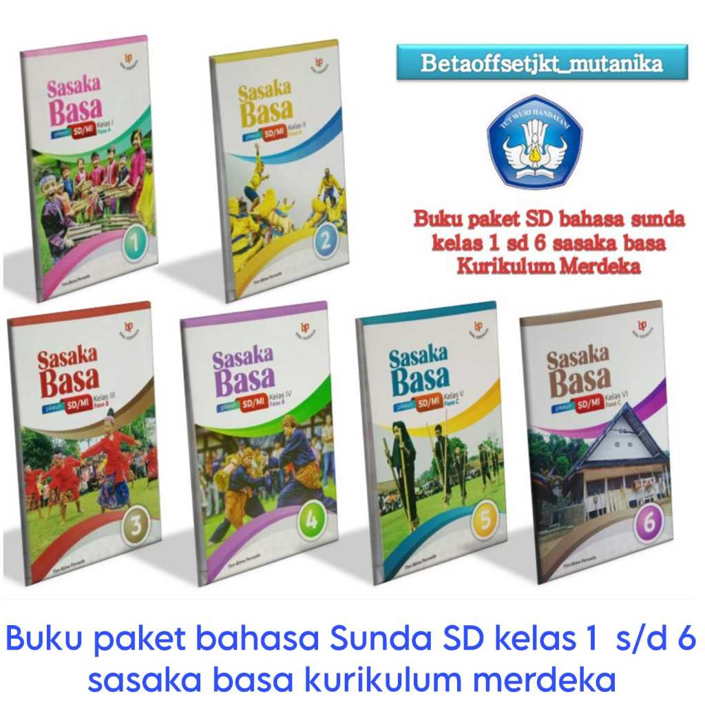 Buku Bahasa Sunda Paket SDMI Kelas 1 s/d 6 Sasaka Basa Kertas HVS Isi Berwarna Kurikulum Merdeka