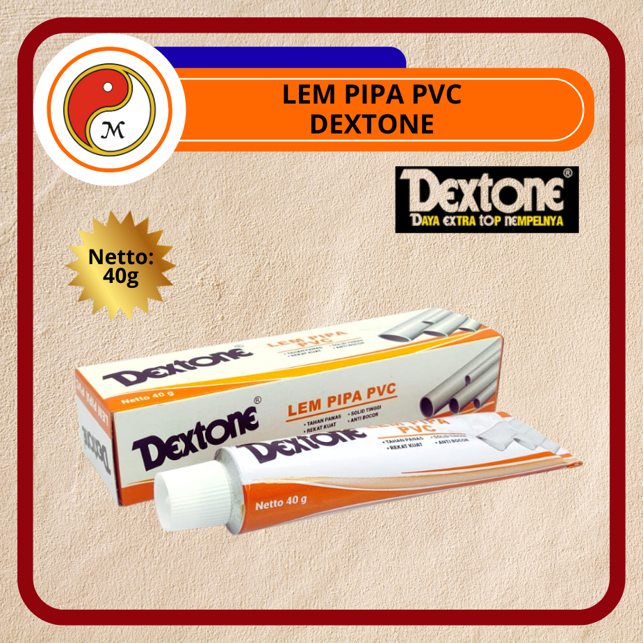 Lem Pipa PVC Dextone 40gr – Lem PVC Kuat Anti Bocor Original