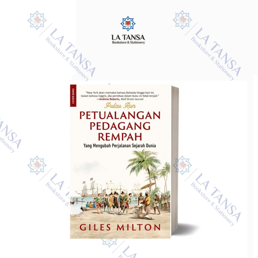 LA TANSA Sejarah Petualangan Pedagang Rempah