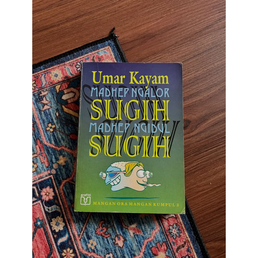 MADHEP NGALIR SUGIH, MADHEP NGIDUL SUGIHMangan Ora Mangan KumpulKarya Umar Kayam