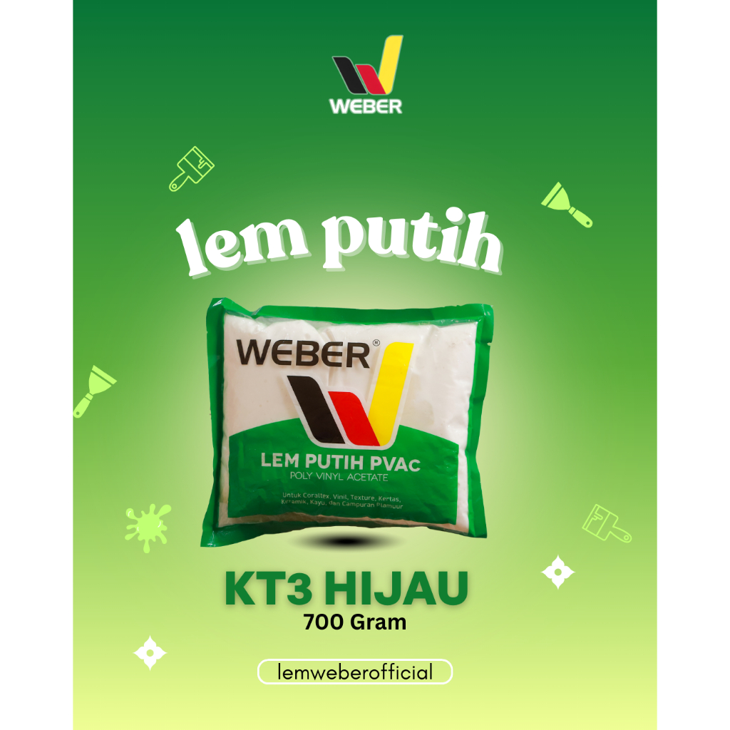 LEM PUTIH,LEM PUTIH WEBER,LEM PVAC HIJAU,LEM WEBER HIJAU,LEM PUTIH PVAC HIJAU/SLIME/LEM SERBAGUNA