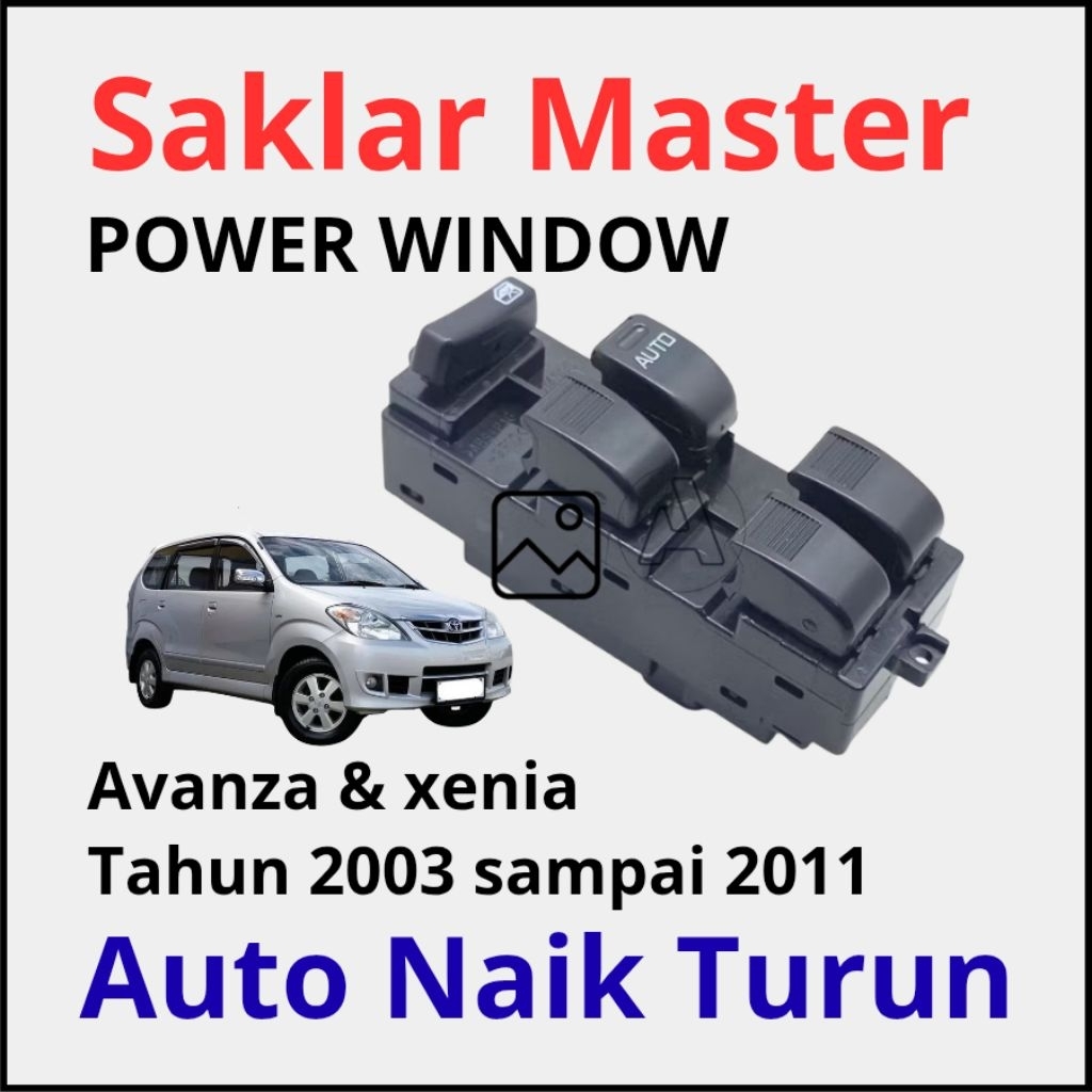 SAKLAR SWITCH MASTER POWER WINDOW AVANZA XENIA LAMA 2003 SAMPAI 2011 &  LUXIO DIBAWAH 2015 || SWITCH