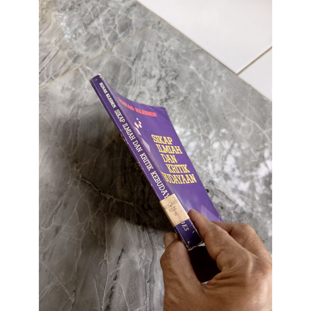 SIKAP ILMIAH DAN KRITIK KEBUDAYAAN-IGNAS KLEDEN-Di GB2 kode A2