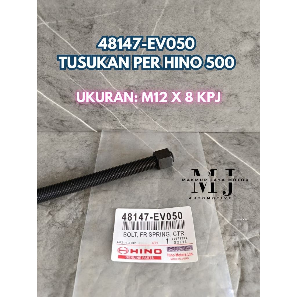 CENTER BOLT DEPAN TUSUKAN PER HINO 500 LOHAN FM260TI 48147-EV050