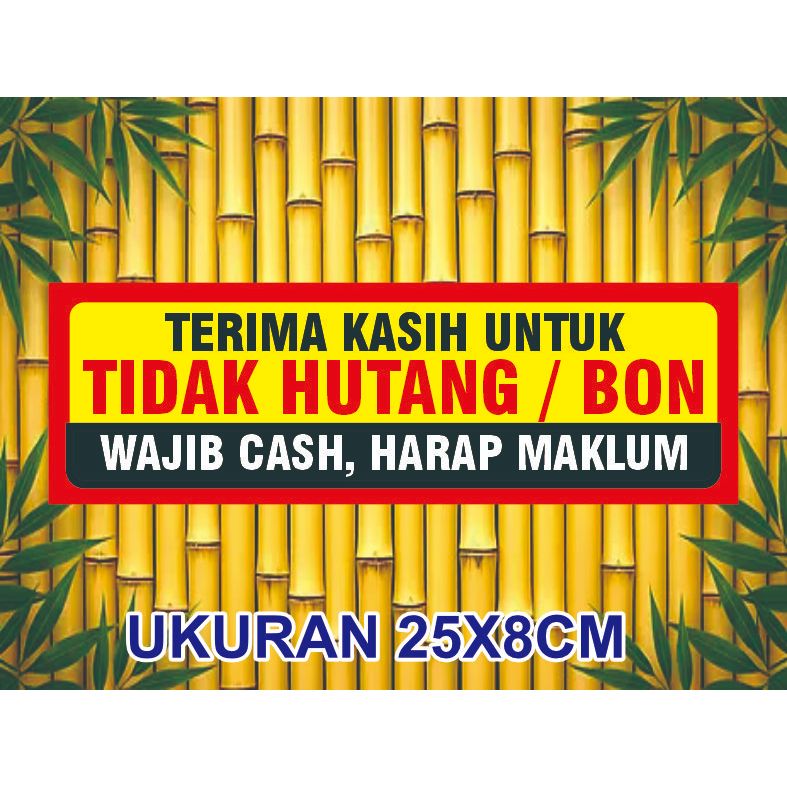 Sticker Warung TIDAK MENERIMA HUTANG / BON