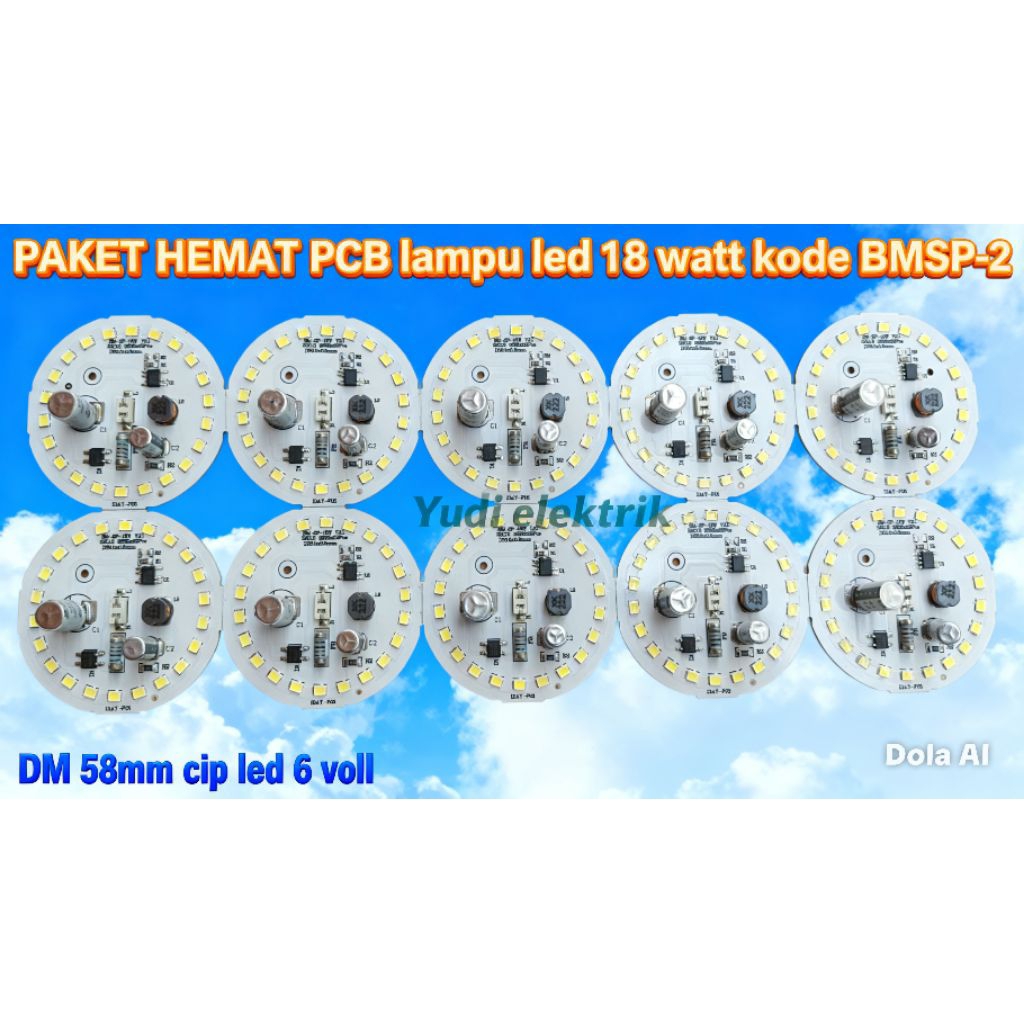 paket hemat 10 pics pcb lampu led 18 watt DM 58mm kode BMSP