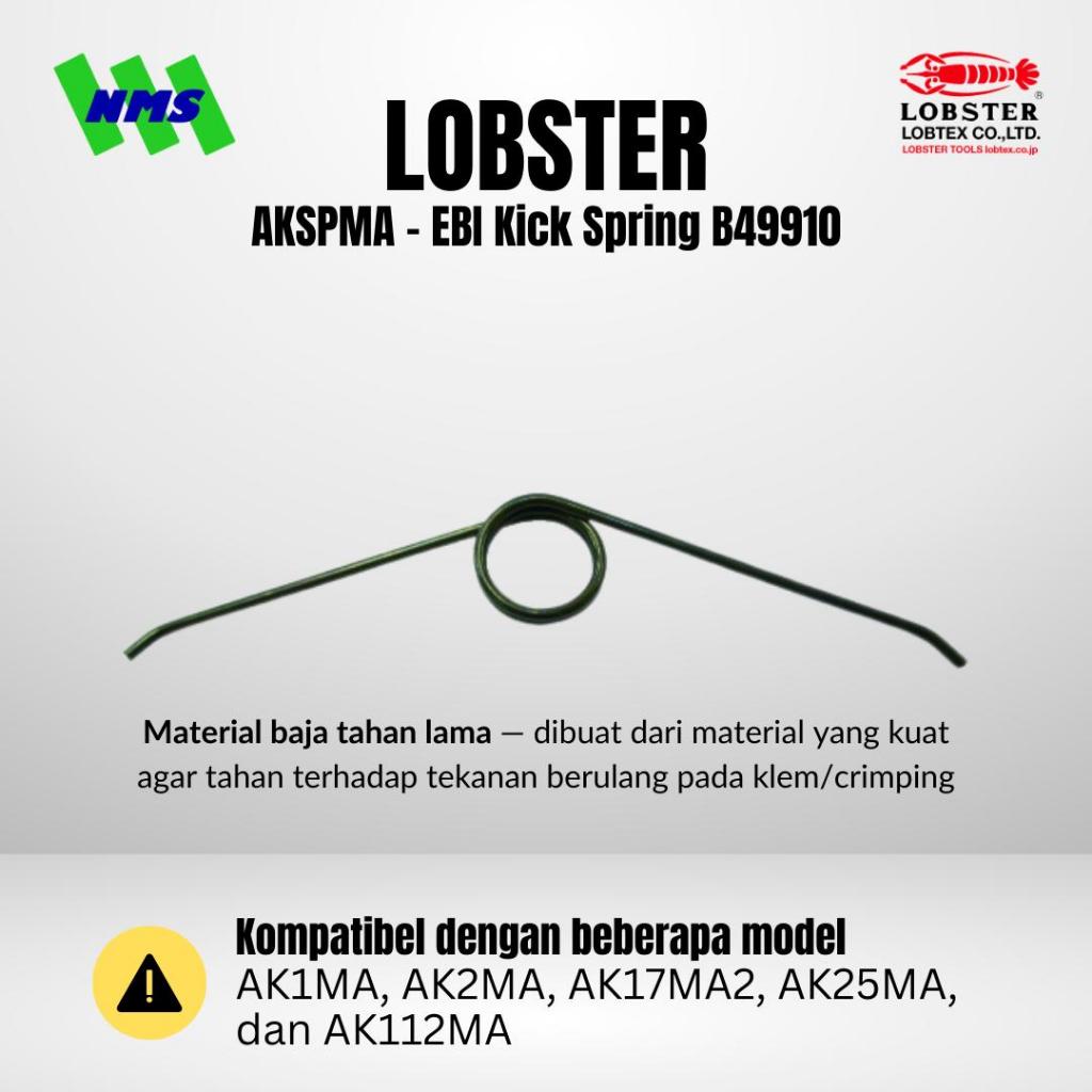 LOBSTER AKSPMA EBI Kick Spring B49910 Sparepart Spring Per Tang Krimping AK1MA AK1MA2 AK2MA AK17MA2 