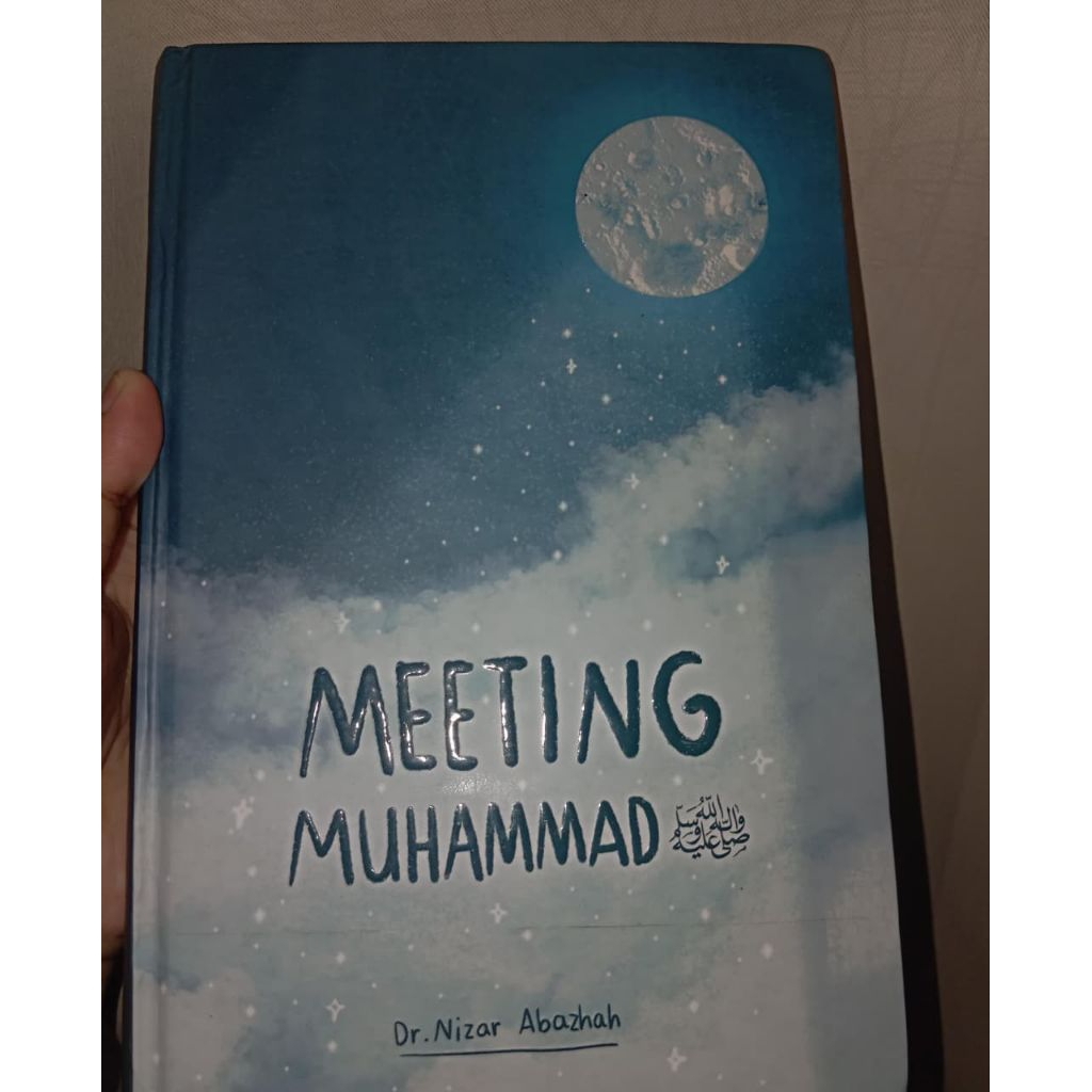 ORIGINAL ORI BEKAS Buku Book Sirah Nabawiyah Meeting Muhammad Bertemu Muhammad Dr Nizar Abazhah Reko