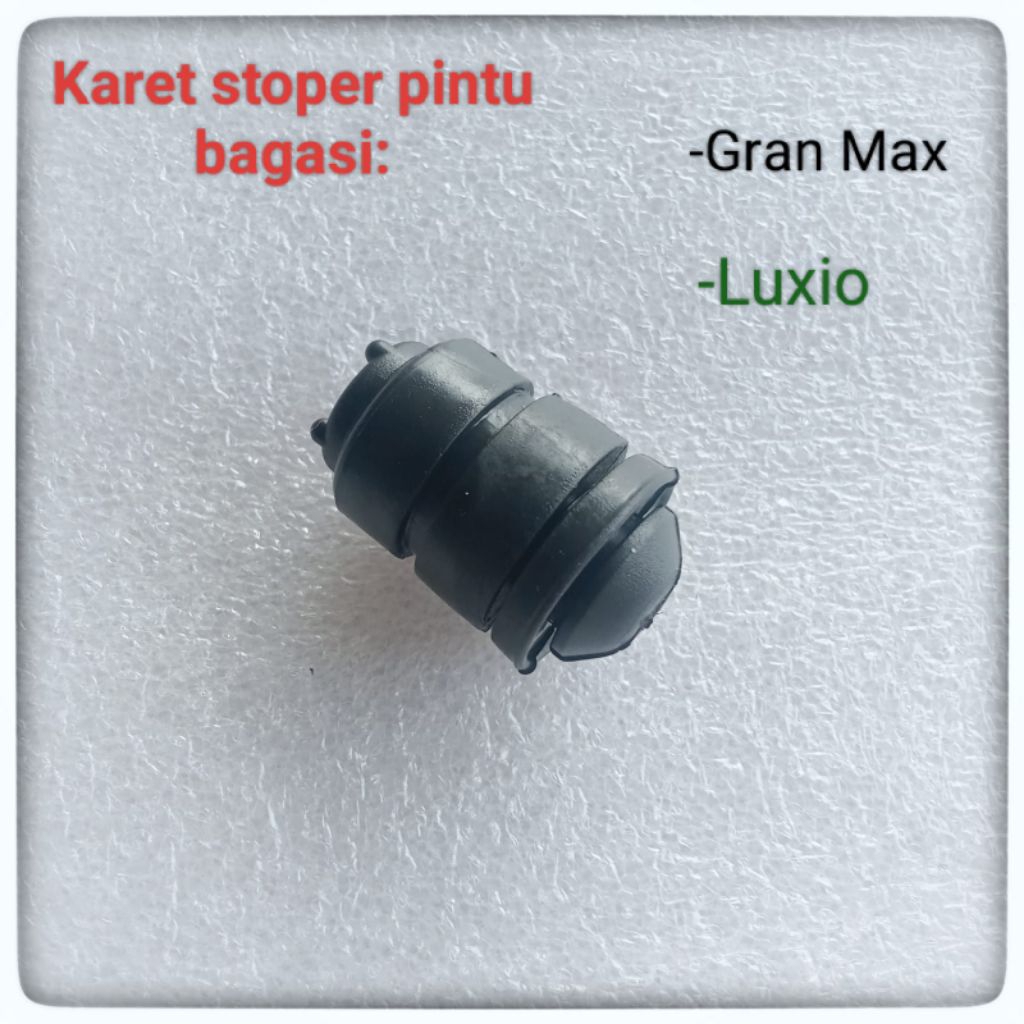 Karet Stoper Pintu Bagasi Gran Max Luxio Karet Stopper Pintu Bagasi Gran Max Luxio Karet Tahanan Pin