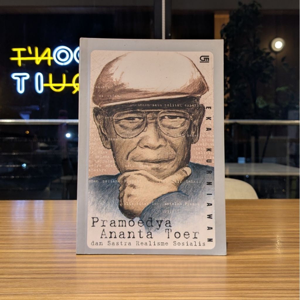 Pramoedya Ananta Toer dan Sastra Realisme Sosialis – Eka Kurniawan | Kritik Sastra & Sejarah | Buku 