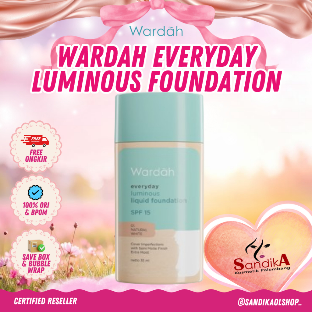 WARDAH Everyday Luminous Liquid Foundation/Foundation Wardah/Alas Bedak Wardah