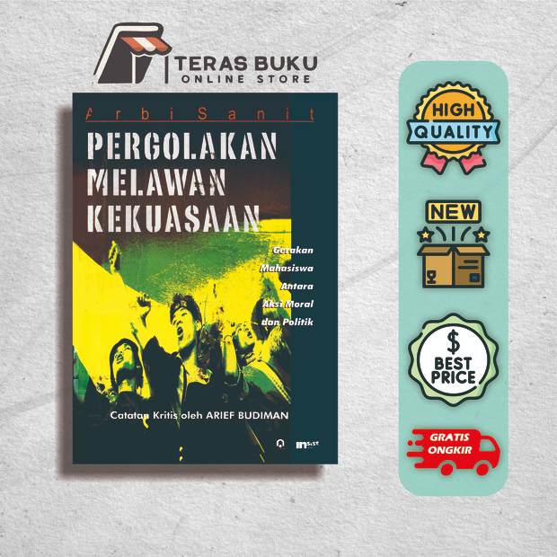 PERGOLAKAN MELAWAN KEKUASAAN - ARBIT SANIT