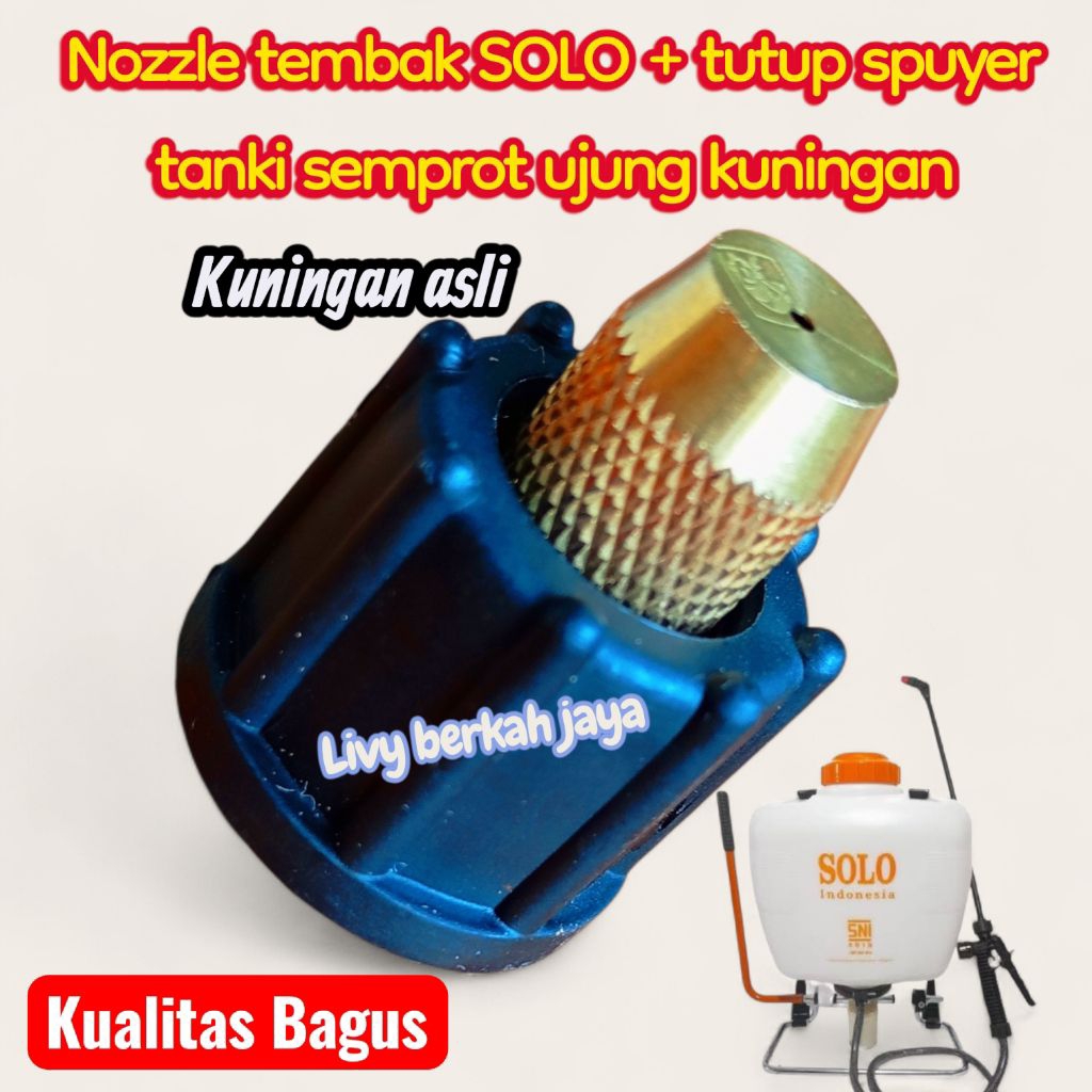 Nozzle tembak ASLI KUNINGAN SOLO + tutup spuyer tanki semprot merk SOLO ujung kuningan