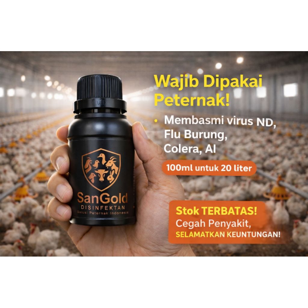 Disinfektan Kandang Ayam | 100ml Jadi ±20 Liter | Menjaga Kebersihan & Kesehatan Kandang | SanGold