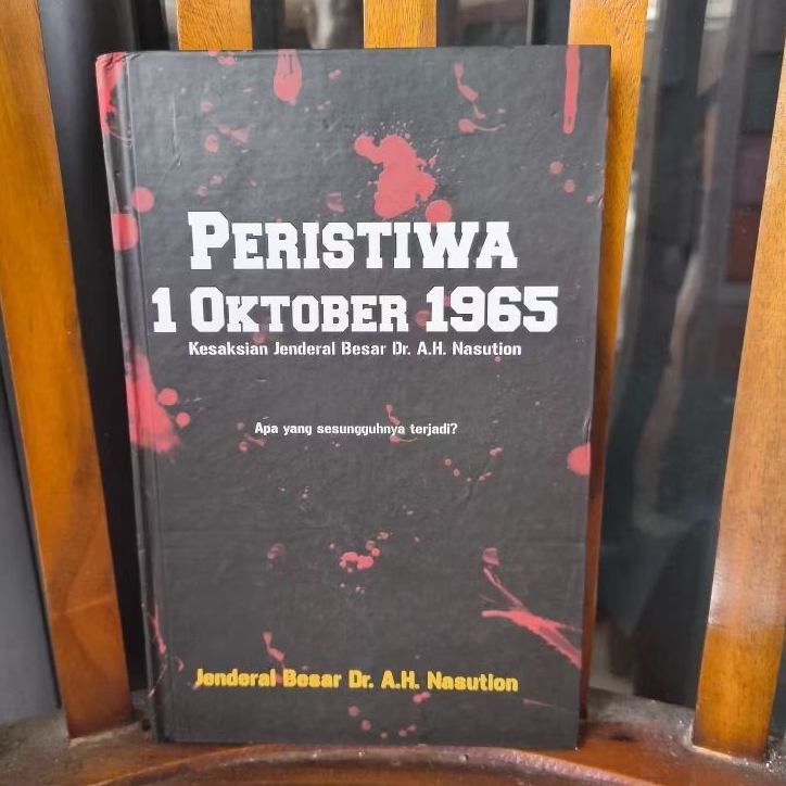 Peristiwa 1 Oktober 1965, kesaksian Jendral Besar Dr. A. H. Nasution,  A. H. Nasution