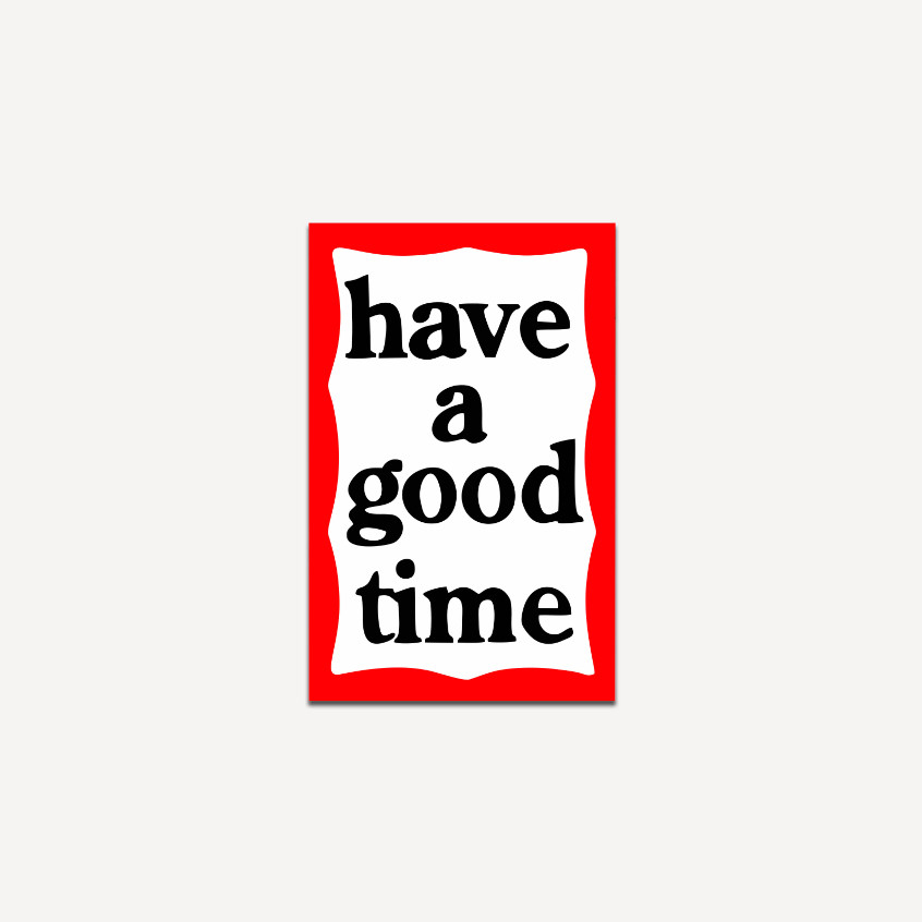 Sticker Logo Have a Good Time Helm Vinyl Glossy Stiker Hp Laptop