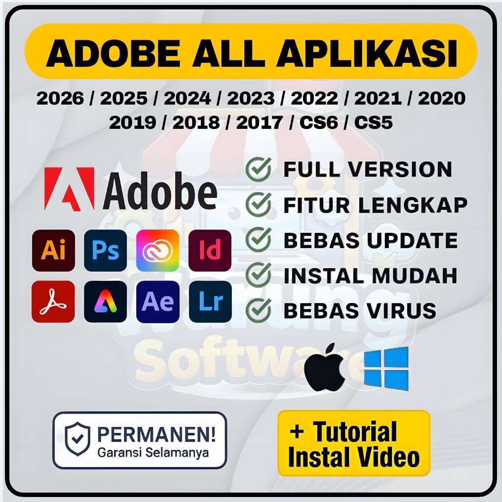 Adobe All Aplikasi (Photoshop, Illustrator, Indesign, After Effect, Premiere Pro, Acrobat Pro Dc, Me