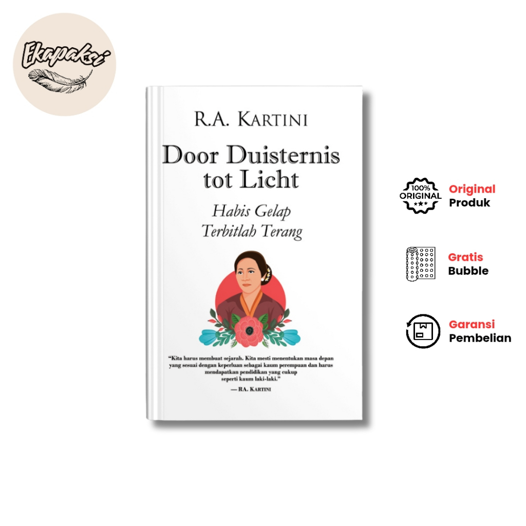 Buku Raden Ajeng Kartini - Habis Gelap, Terbitlah Terang (Door Duisternis tot Licht)