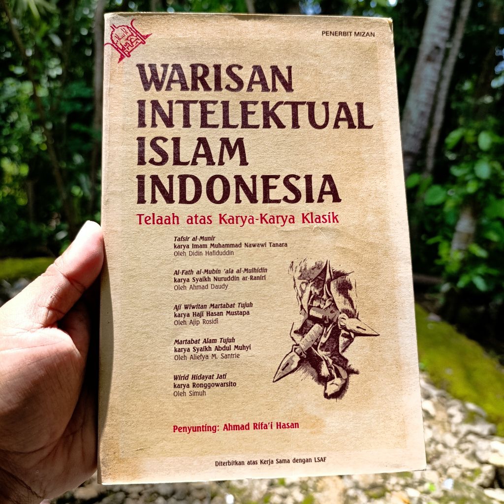 warisan intelektual Islam Indonesia telaah atas karya-karya klasik - Mizan original