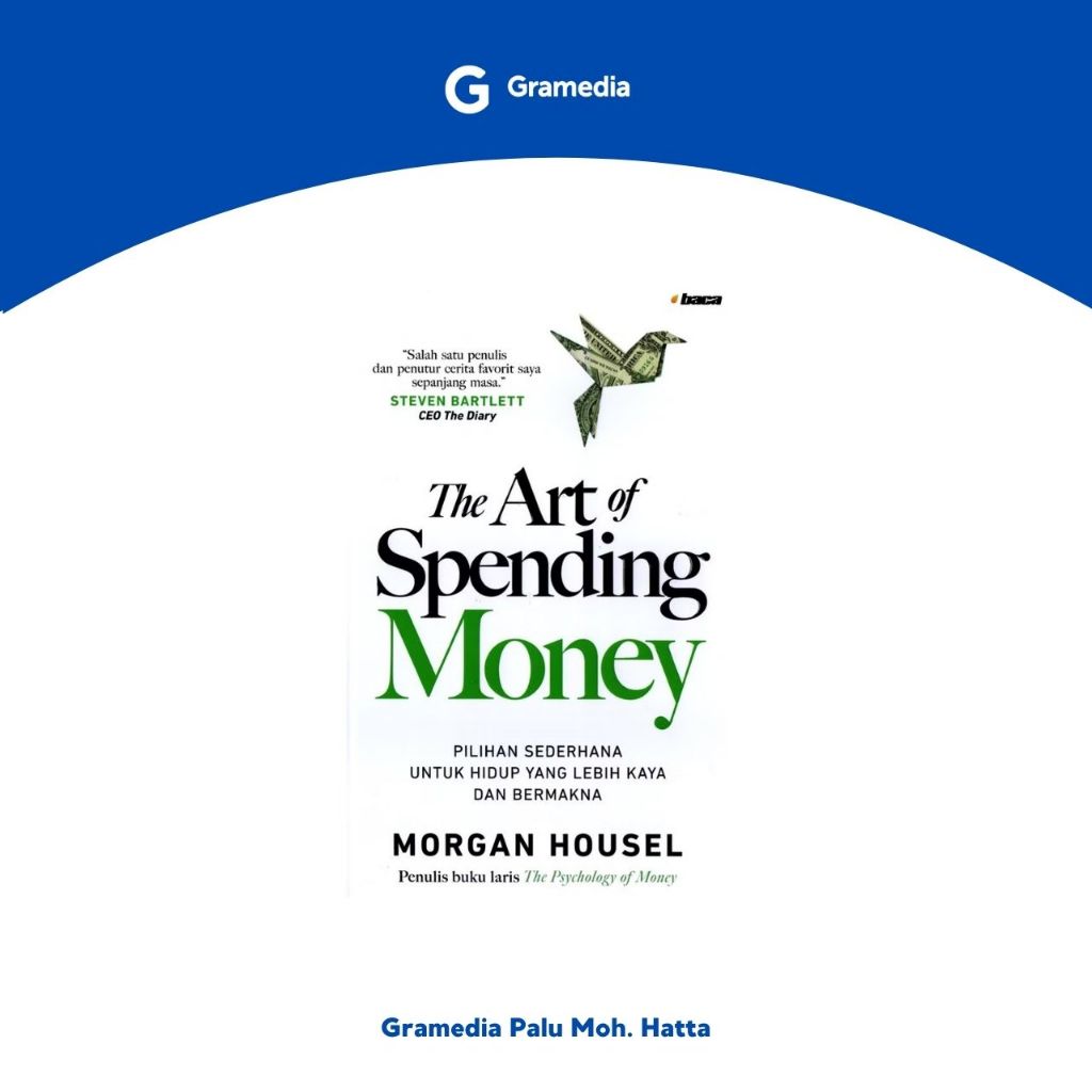 GRAMEDIA PALU-THE ART OF SPENDING MONEY