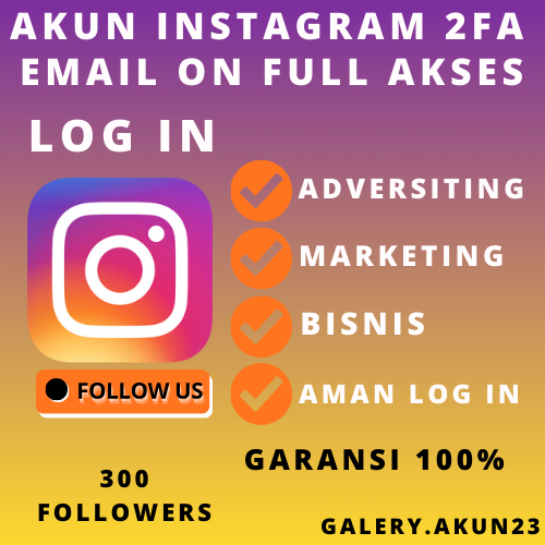 AKUN INSTAGRAM FRESH 2FA EMAIL AKTIF 300 - 1K FOLLOWERS FULL AKSES