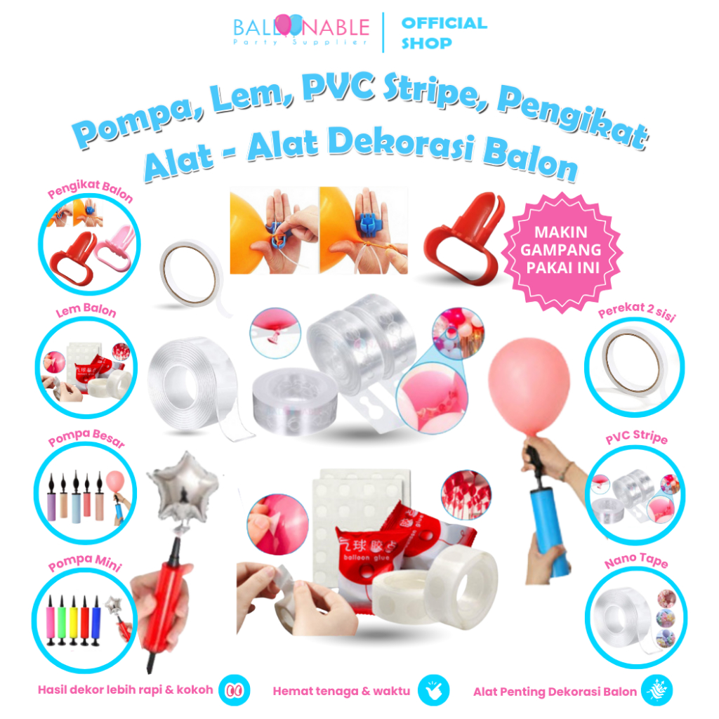 Pompa Balon Besar dan Mini [Satuan] | Pengikat | Lem | PVC Stripe | Gantungan Hook Alat Dekor Balon