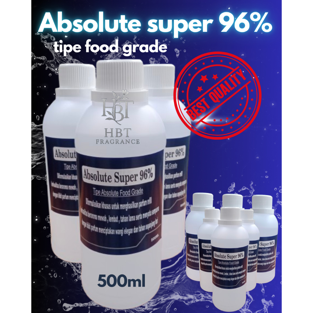 Alkohol - Absolute food grade super 96% ( 500ml ) - campuran bibit parfum - alkohol parfum super