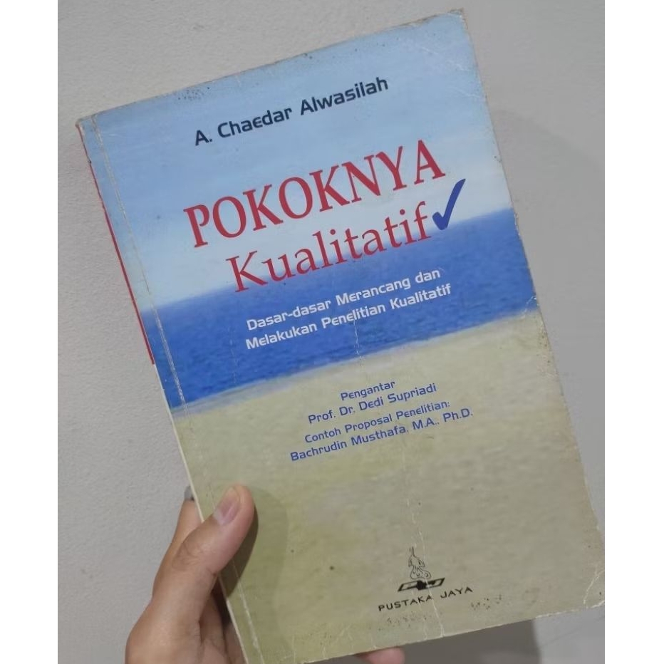 Buku chaedar alwasilah/Panduan penelitian kualitatif/Tiap membuat penelitian bidang sosial dan human