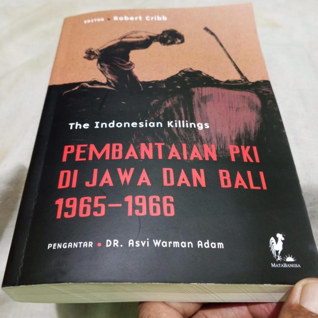 PEMBANTAIAN PKI DI JAWA DAN BALI 1965 1966 - ORIGINAL LANGKA