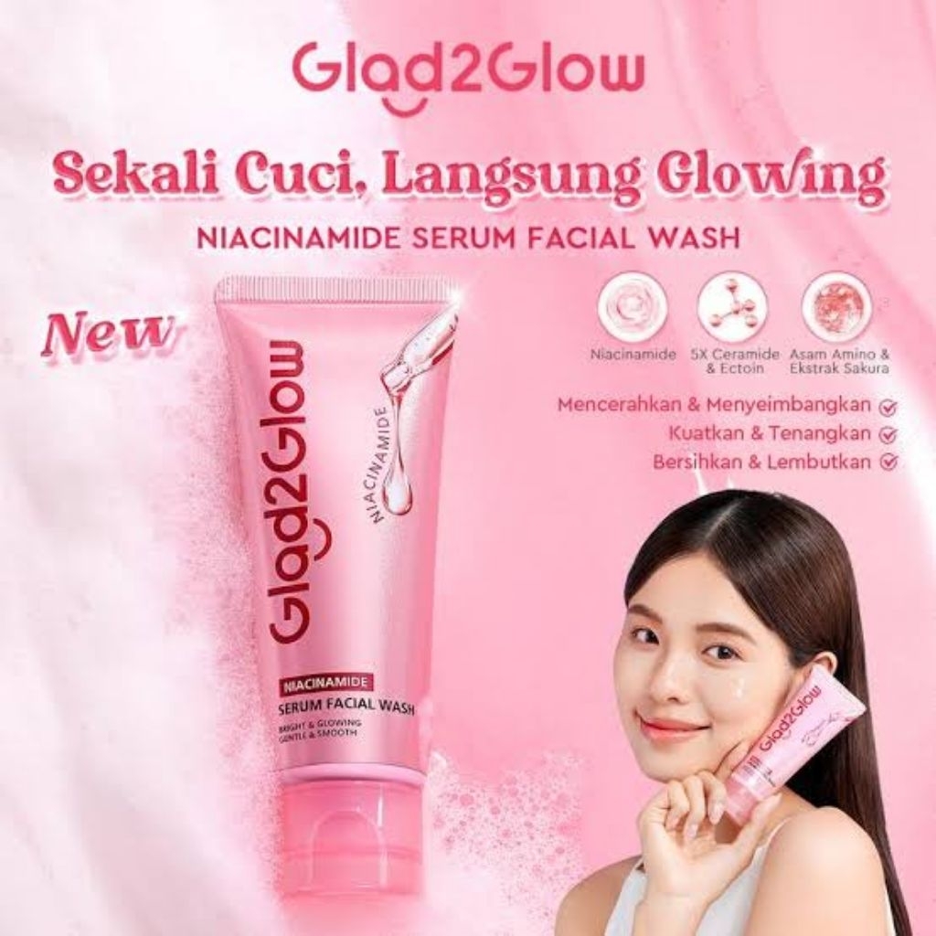 GLAD 2 GLOW NIACINAMIDE SERUM FACIAL WASH/GLAD2GLOW FACIAL WASH/G2G FACIAL WASH 70GR
