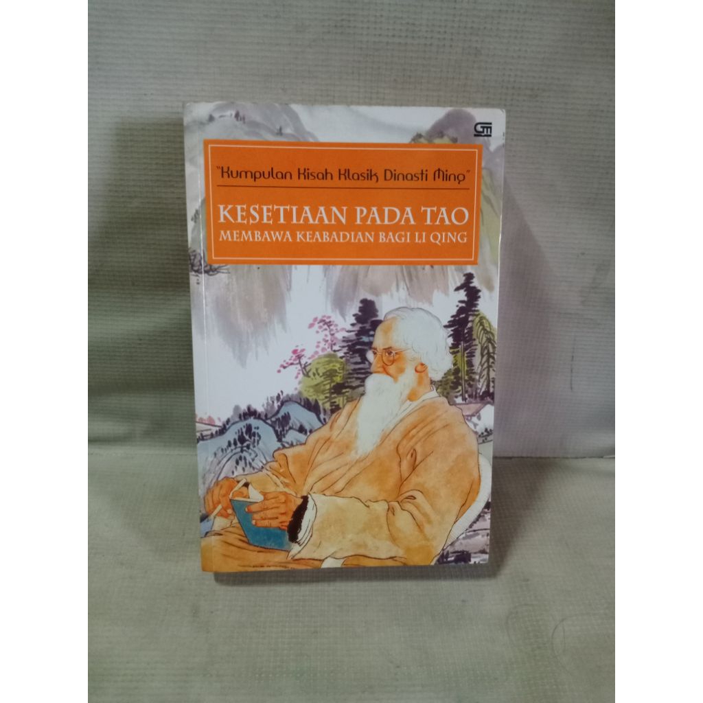 Kumpulan Kisah Klasik Dinasti Ming KESETIAAN PADA TAO MEMBAWA KEABADIAN BAGI LI QING