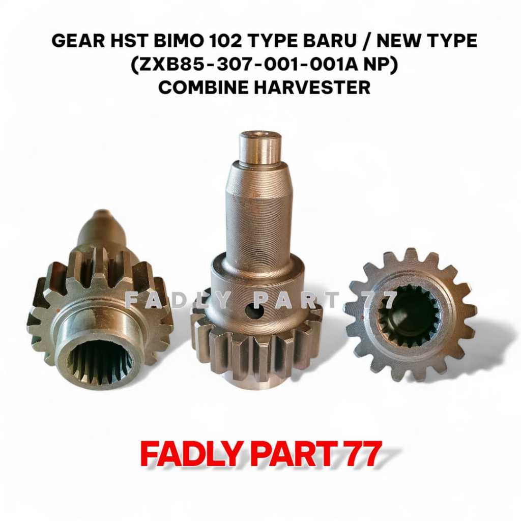 GEAR HST BIMO 102 TYPE BARU / NEW TYPE (ZXB85-307-001-001A NP) COMBINE HARVESTER