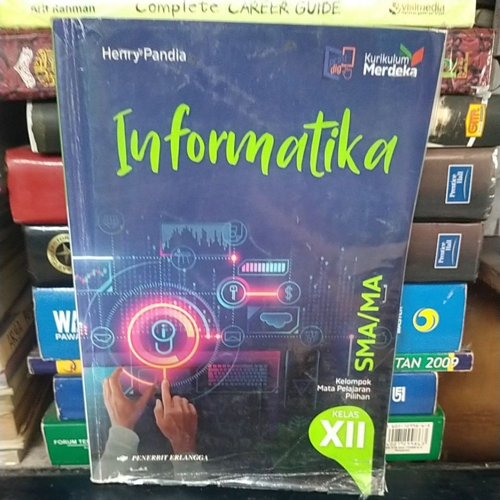 BUKU BEKAS ORIGINAL INFORMATIKA SMA KELAS XII KURIKULUM MERDEKA