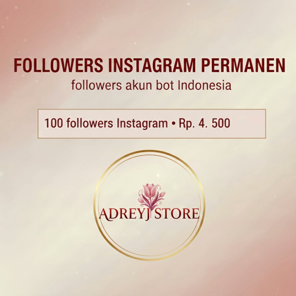 FOLLOWERS IG PERMANEN ( Akun Bot Indo )