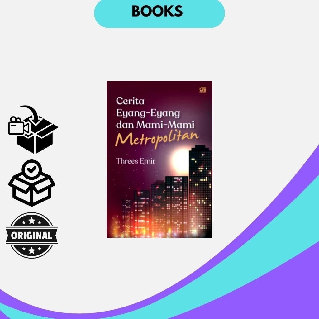 Novel - Cerita Eyang-Eyang dan Mami-Mami Metropolitan