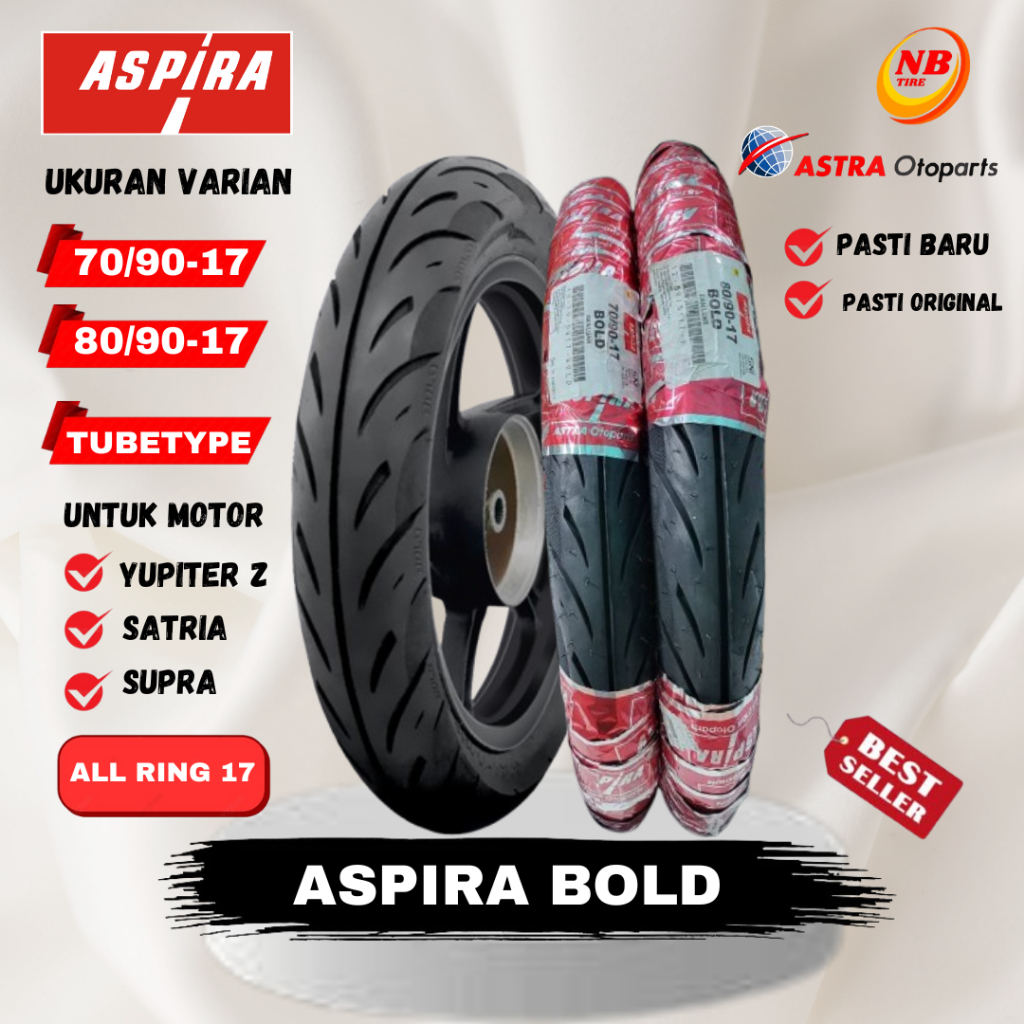 BAN ASPIRA TUBETYPE BOLD RING 17 / BAN LUAR ASPIRA RING 17 (70/90-17 - 80/90-17) BAN MOTOR BEBEK REV