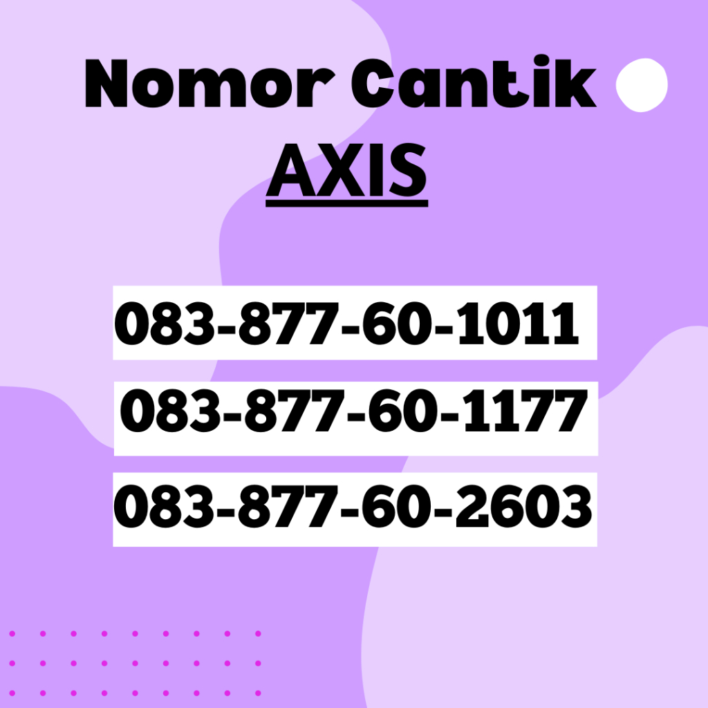 PROMO NOMOR CANTIK AXIS URUT / KARTU PERDANA AXIS CANTIK (A30) / NOMOR AXIS CANTIK SPESIAL TERMURAH 