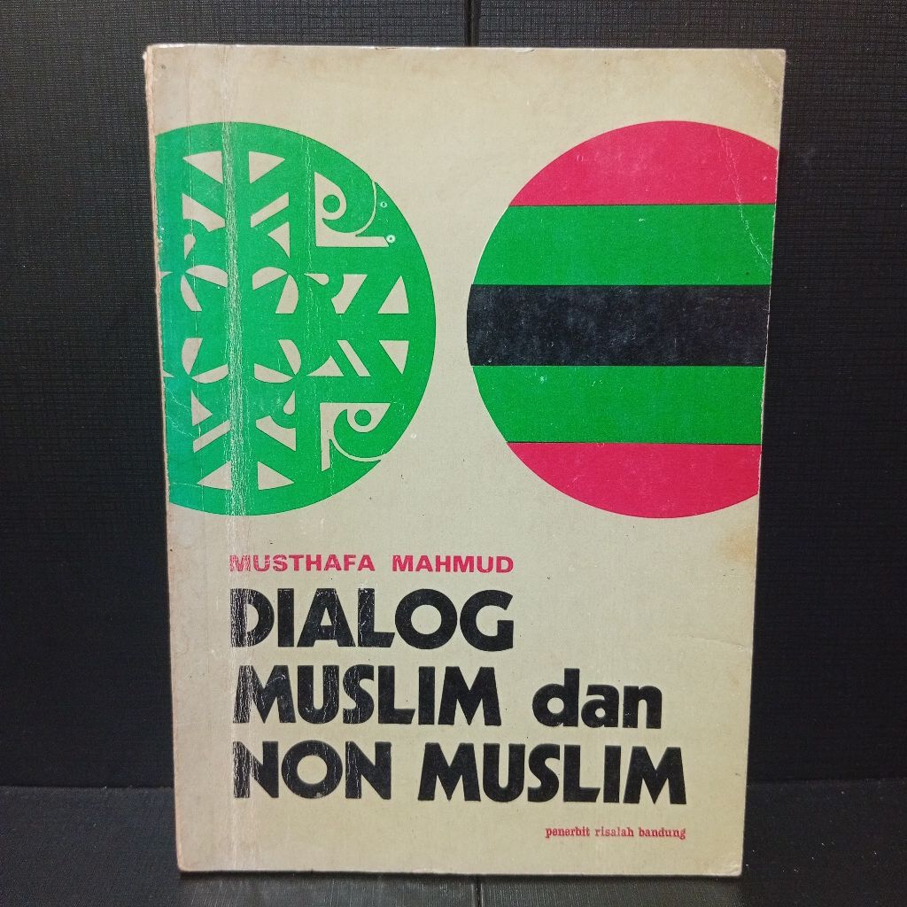 Buku Dialog Muslim dan Non Muslim by Musthafa Mahmud