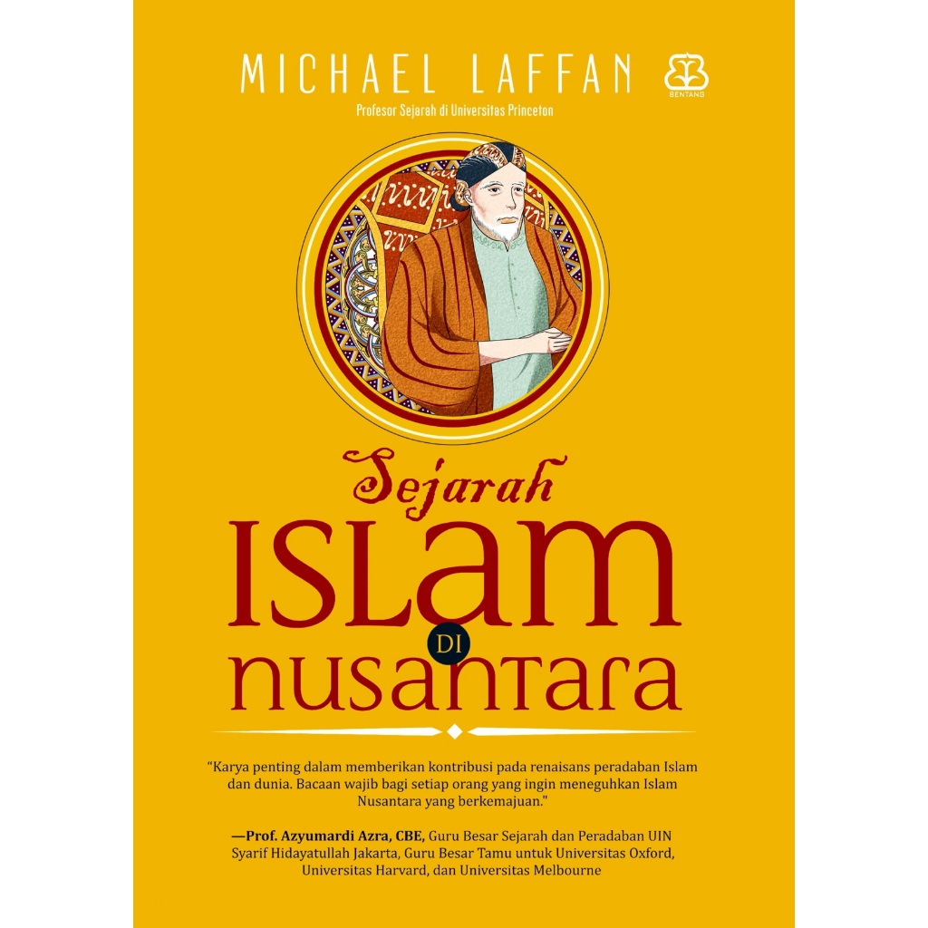 Sejarah islam di nusantara michael laffan